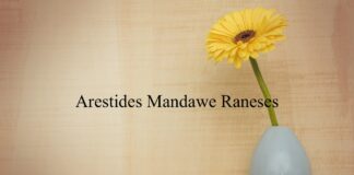 Obituary: Arestides Mandawe Raneses