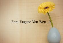 Obituary: Ford Eugene Van Wert, Jr.