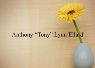 Obituary: Anthony “Tony” Lynn Ellard