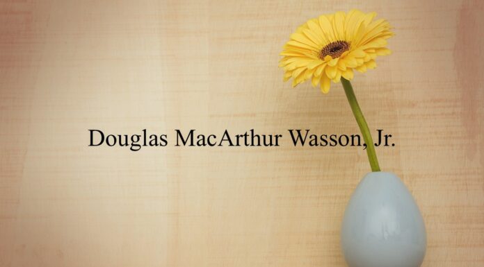 Obituary: Douglas MacArthur Wasson, Jr.