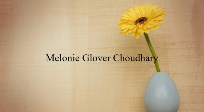 Obituary: Melonie Glover Choudhary
