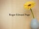 Obituary: Roger Edward Page