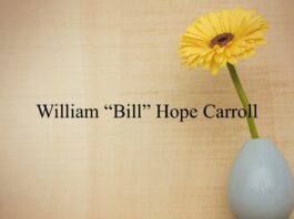 Obituary: William “Bill” Hope Carroll