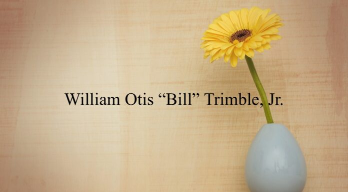 Obituary: William Otis “Bill” Trimble, Jr.