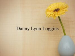 Obituary: Danny Lynn Loggins
