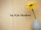 Obituary: Jay Kyle Meadows