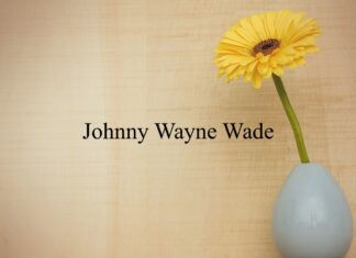 Obituary: Johnny Wayne Wade