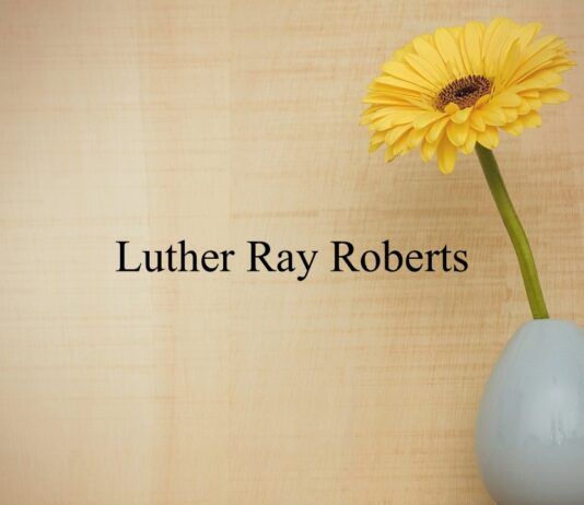 Obituary: Luther Ray Roberts