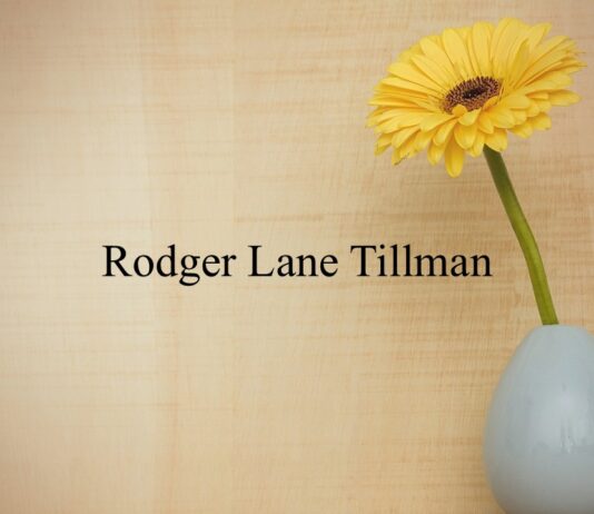 Obituary: Rodger Lane Tillman